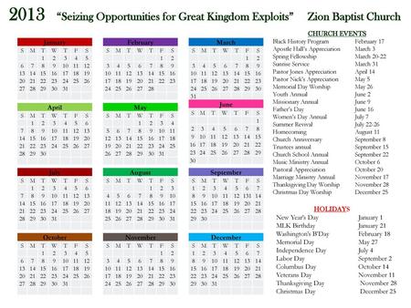 “Seizing Opportunities for Great Kingdom Exploits”     Zion Baptist Church