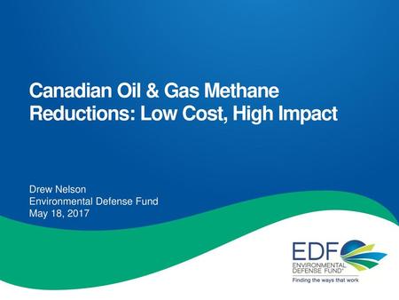 Canadian Oil & Gas Methane Reductions: Low Cost, High Impact