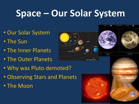 Space – Our Solar System