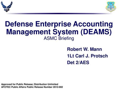 Defense Enterprise Accounting Management System (DEAMS)