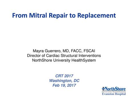 From Mitral Repair to Replacement