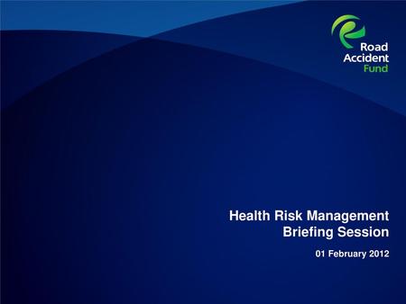 Health Risk Management Briefing Session