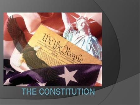 The Constitution.