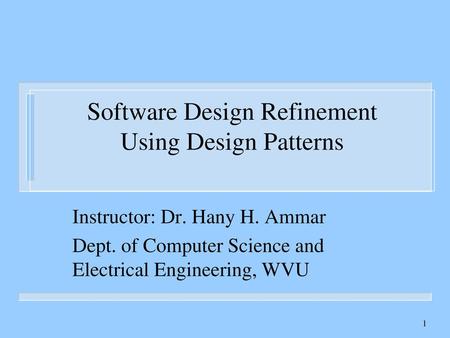 Software Design Refinement Using Design Patterns