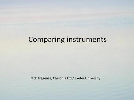 Comparing instruments