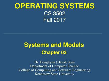 OPERATING SYSTEMS CS 3502 Fall 2017