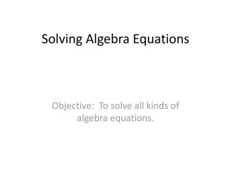 Solving Algebra Equations