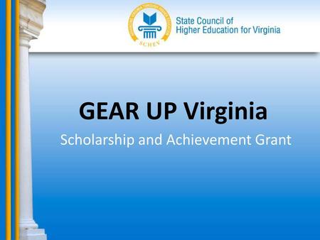 Scholarship and Achievement Grant