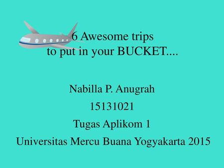 6 Awesome trips to put in your BUCKET....