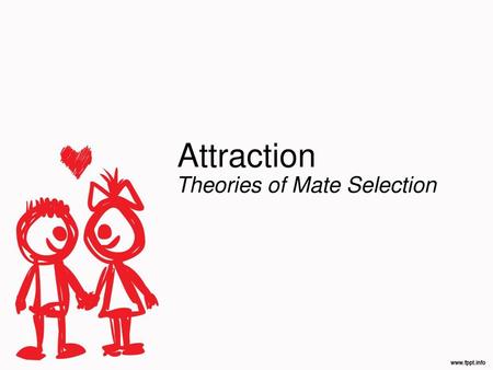 Theories of Mate Selection