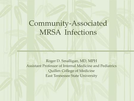 Community-Associated MRSA Infections