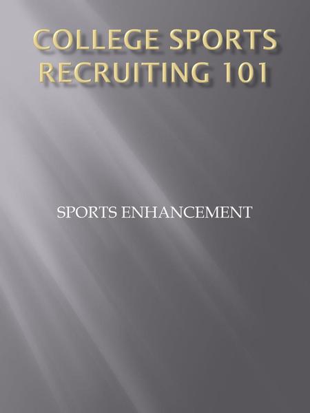 College sports Recruiting 101