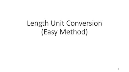 Length Unit Conversion (Easy Method)