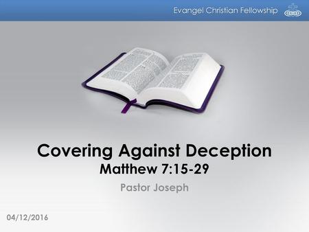 Covering Against Deception Matthew 7:15-29