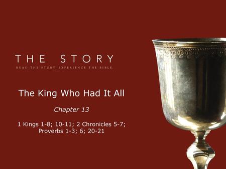 1 Kings 1-8; 10-11; 2 Chronicles 5-7; Proverbs 1-3; 6; 20-21