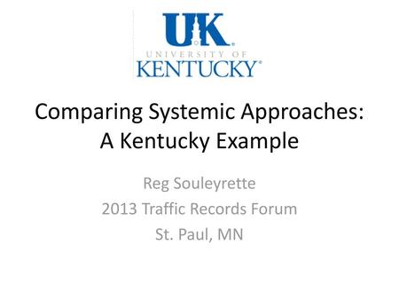 Comparing Systemic Approaches: A Kentucky Example