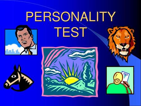 PERSONALITY TEST.