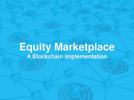 A Blockchain Implementation