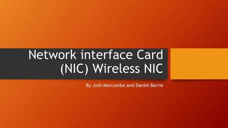 Network interface Card (NIC) Wireless NIC