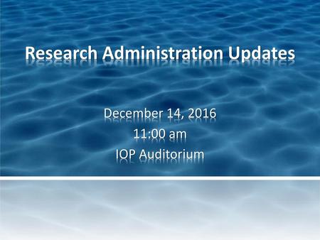 Research Administration Updates