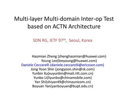 Multi-layer Multi-domain Inter-op Test based on ACTN Architecture