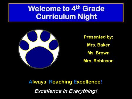 Welcome to 4th Grade Curriculum Night