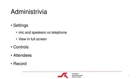 Administrivia Settings Controls Attendees Record