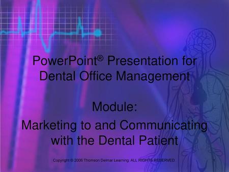 PowerPoint® Presentation for Dental Office Management