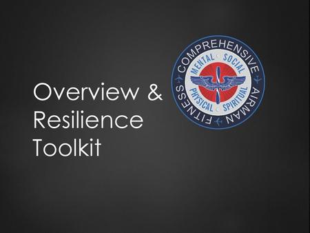 Overview & Resilience Toolkit