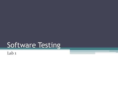 Software Testing Lab 1.