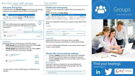 Groups Find your bearings Your first steps with groups Go further