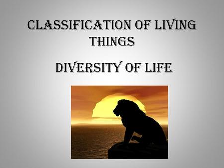 Classification of Living Things