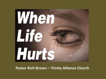 Pastor Rich Brown – Trinity Alliance Church