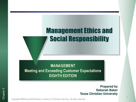 Management Ethics and Social Responsibility