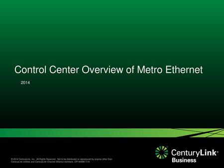 Control Center Overview of Metro Ethernet