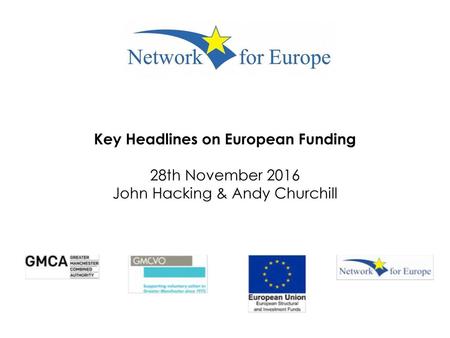 Key Headlines on European Funding 28th November 2016