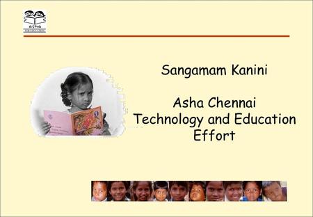 Sangamam Kanini Asha Chennai Technology and Education Effort