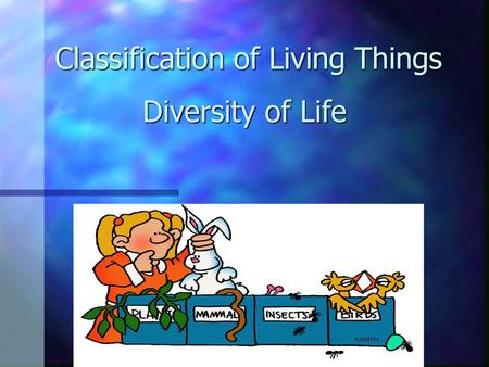 Classification of Living Things