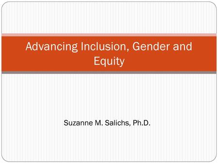 Advancing Inclusion, Gender and Equity