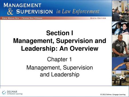 Section I Management, Supervision and Leadership: An Overview