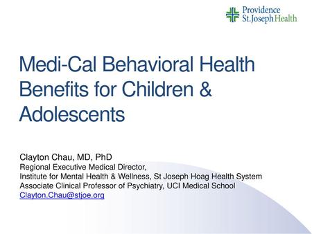 Medi-Cal Behavioral Health Benefits for Children & Adolescents