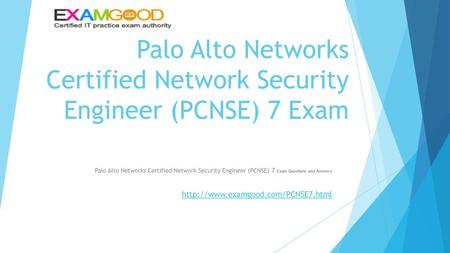 Palo Alto Networks Certified Network Security Engineer (PCNSE) 7 Exam