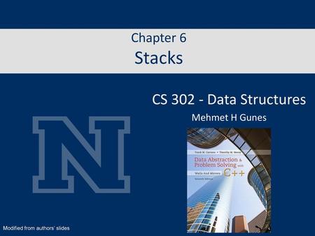 CS Data Structures Chapter 6 Stacks Mehmet H Gunes