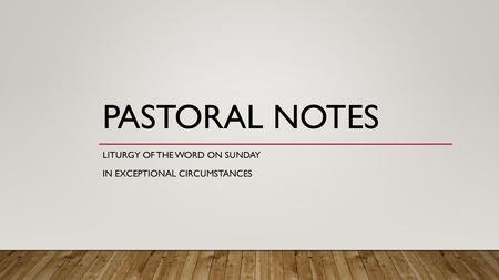 Liturgy of the Word on Sunday In exceptional circumstances