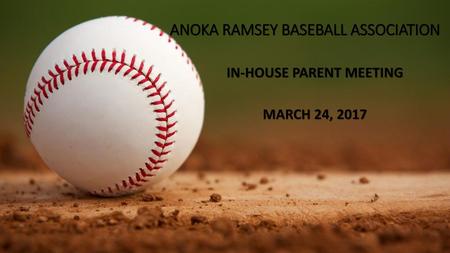 ANOKA RAMSEY BASEBALL ASSOCIATION