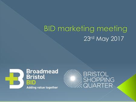 BID marketing meeting 23rd May 2017.