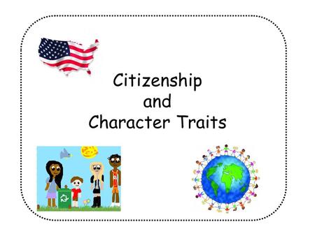 Citizenship and Character Traits