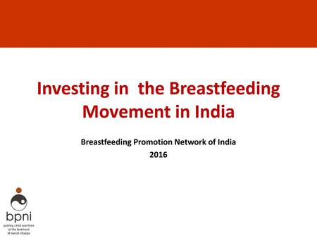 Investing in the Breastfeeding Movement in India