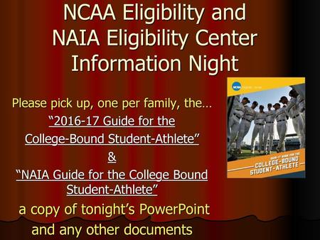 NCAA Eligibility and NAIA Eligibility Center Information Night