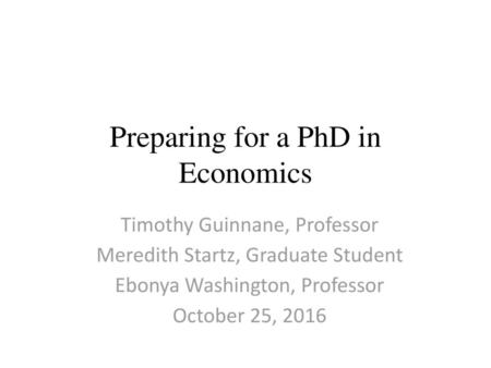 Preparing for a PhD in Economics